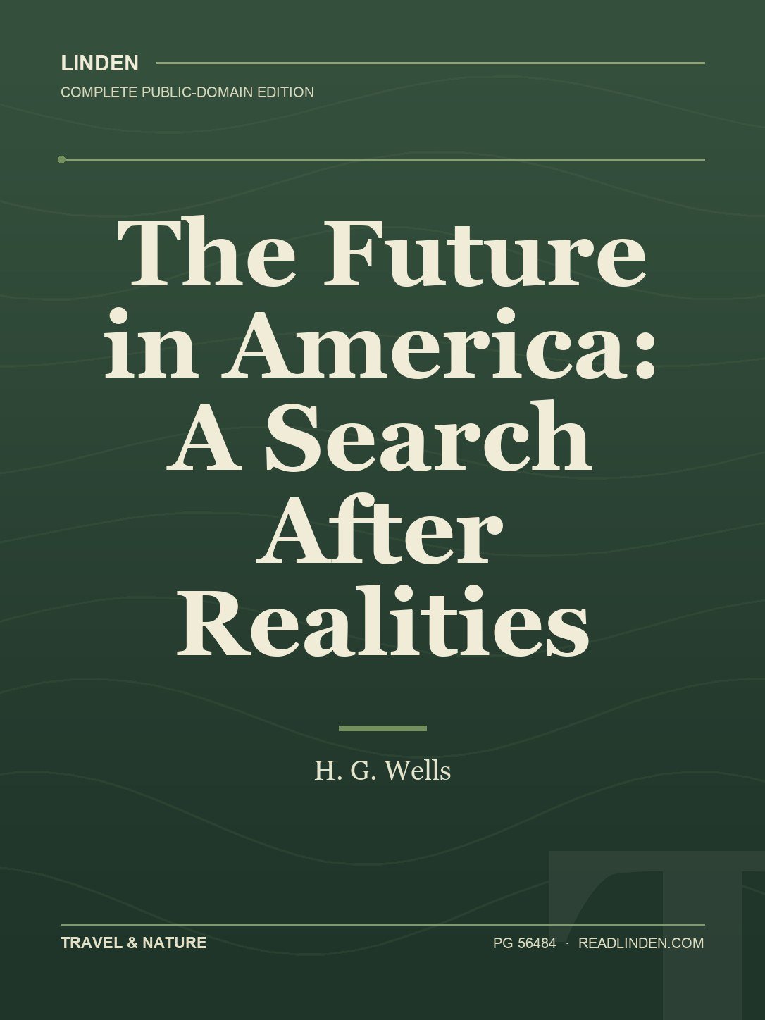 Cover of The Future in America: A Search After Realities