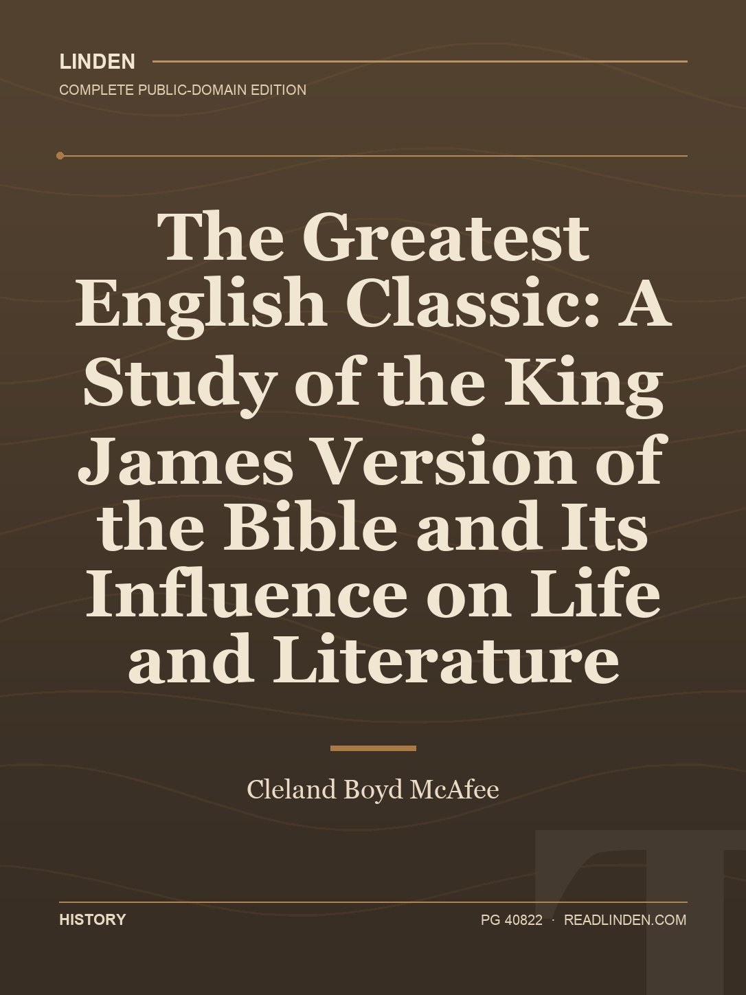 Cover of The Greatest English Classic: A Study of the King James Version of the Bible and Its Influence on Life and Literature
