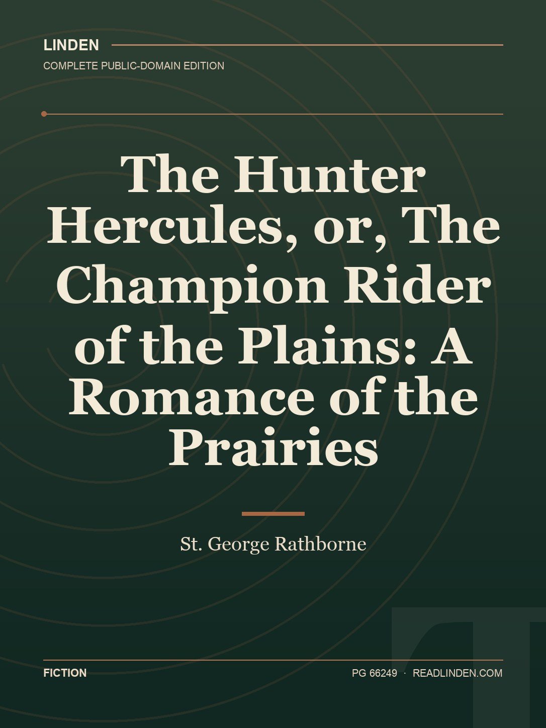 Cover of The Hunter Hercules, or, The Champion Rider of the Plains: A Romance of the Prairies