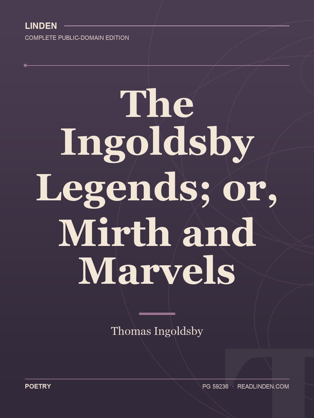 Cover of The Ingoldsby Legends; or, Mirth and Marvels