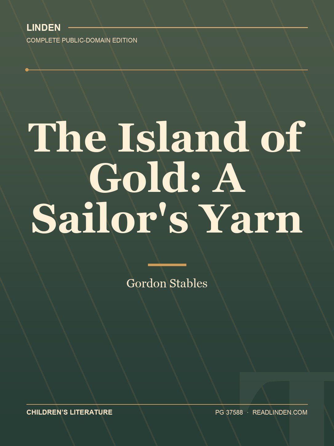 Cover of The Island of Gold: A Sailor's Yarn