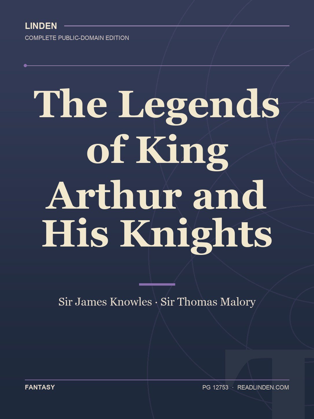 Cover of The Legends of King Arthur and His Knights