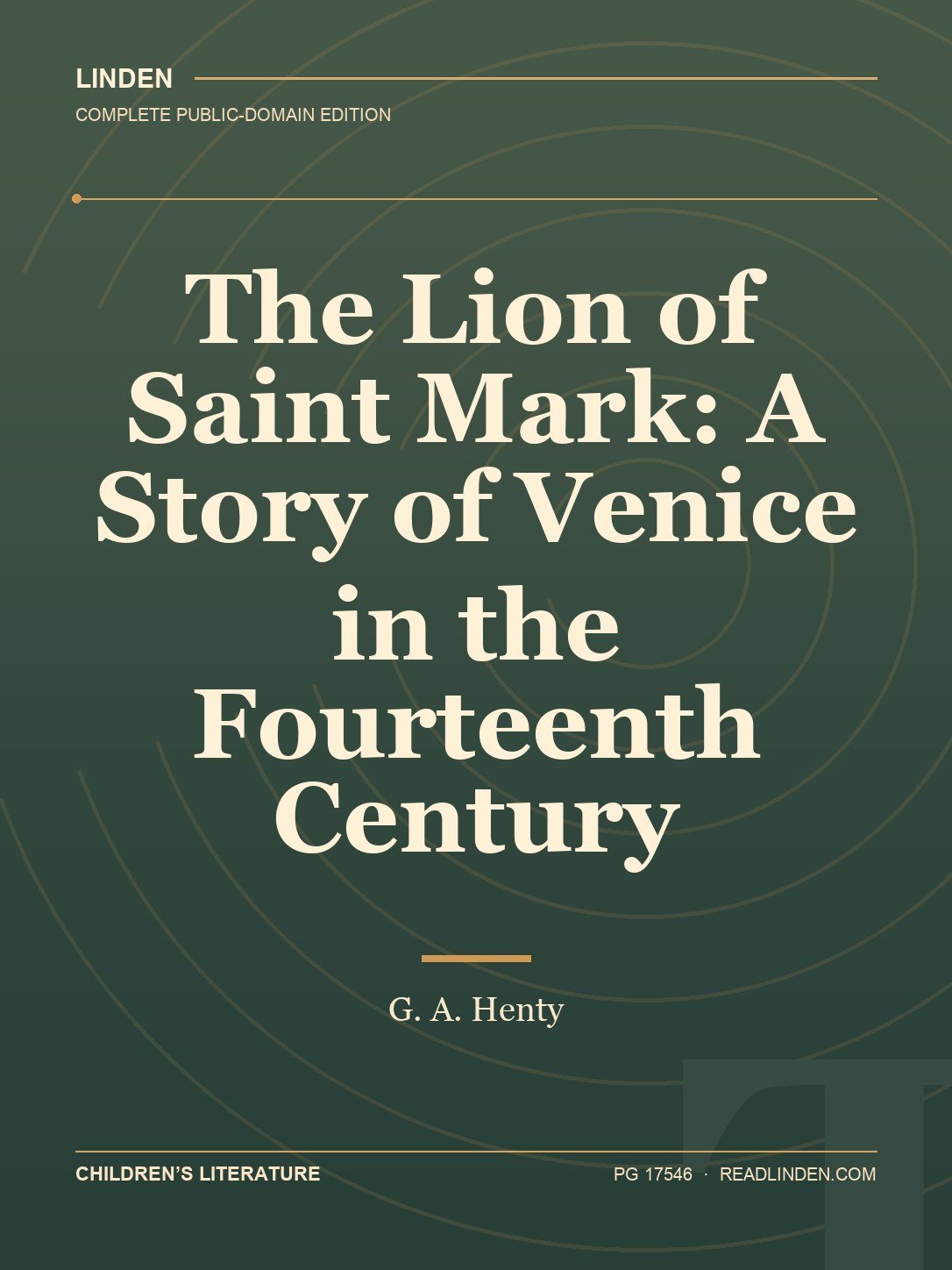 Cover of The Lion of Saint Mark: A Story of Venice in the Fourteenth Century