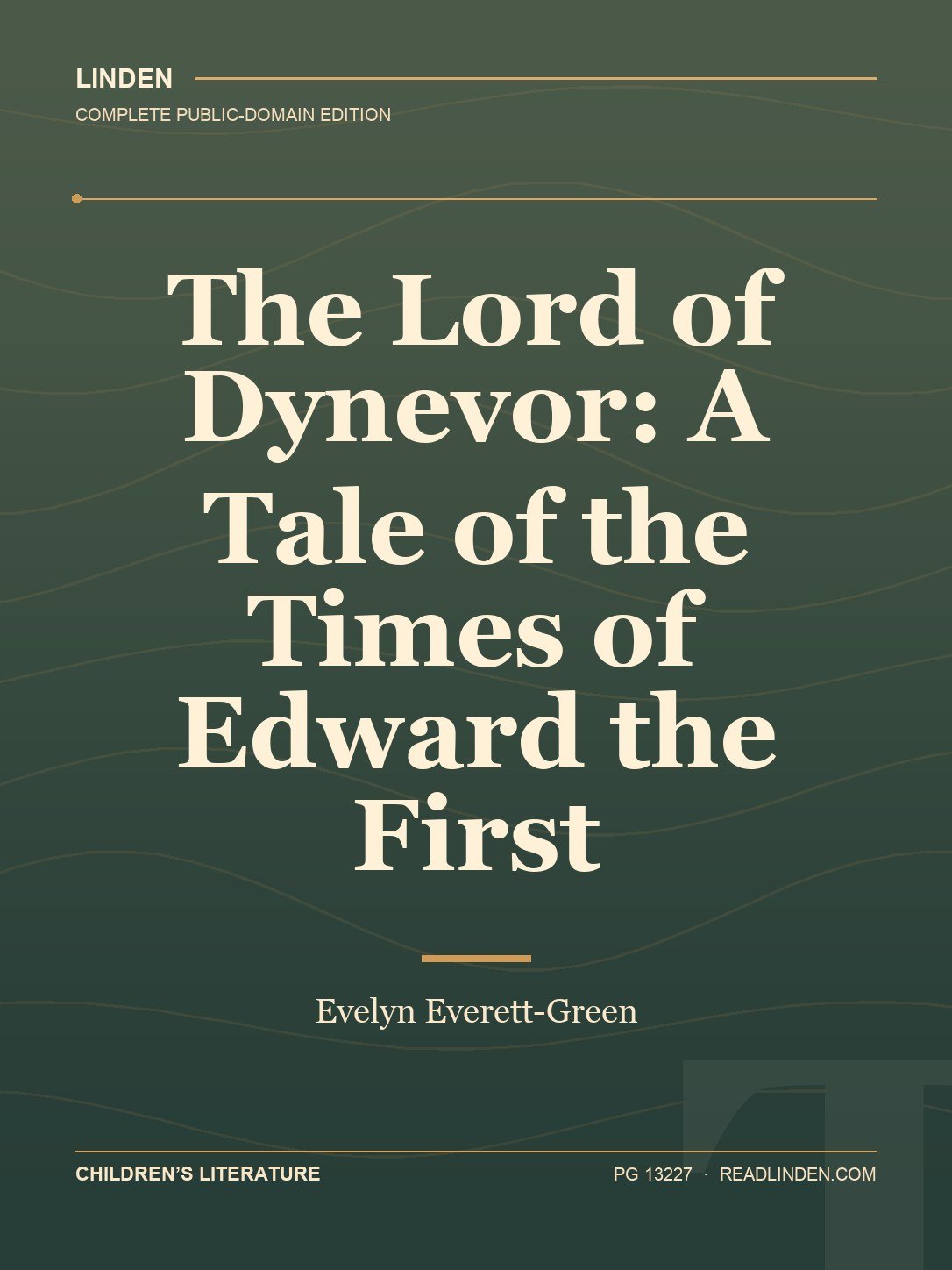 Cover of The Lord of Dynevor: A Tale of the Times of Edward the First