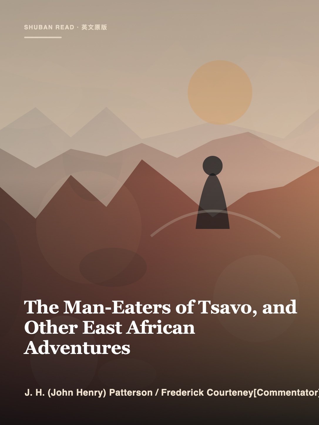 Cover of The Man-Eaters of Tsavo, and Other East African Adventures