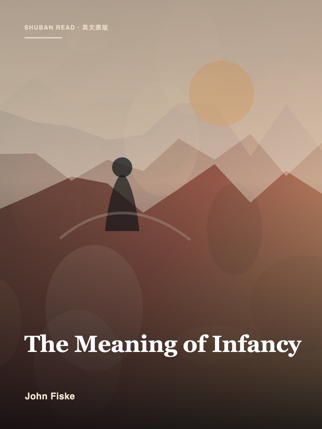 Cover of The Meaning of Infancy
