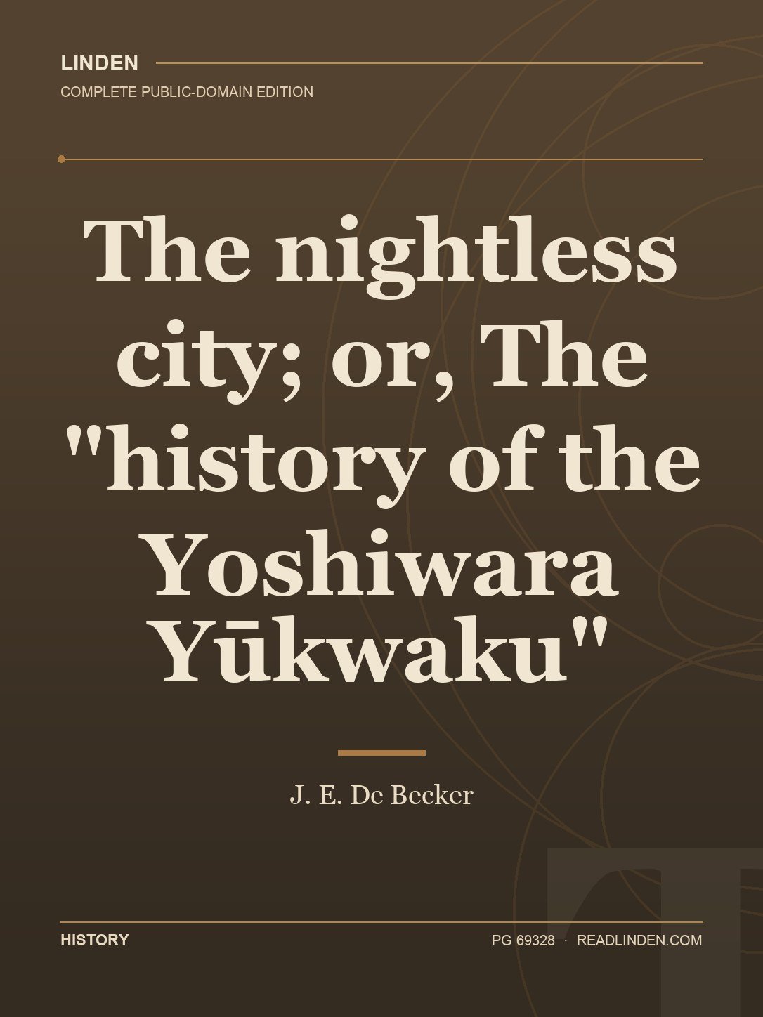 Cover of The nightless city; or, The "history of the Yoshiwara Yūkwaku"