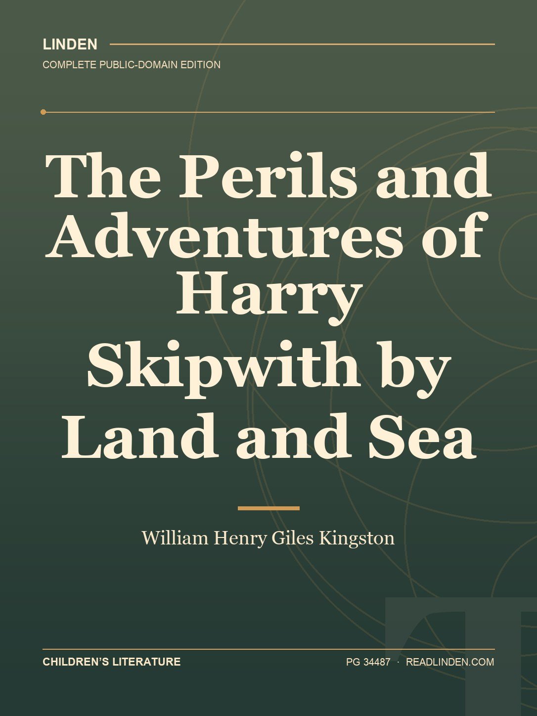 Cover of The Perils and Adventures of Harry Skipwith by Land and Sea