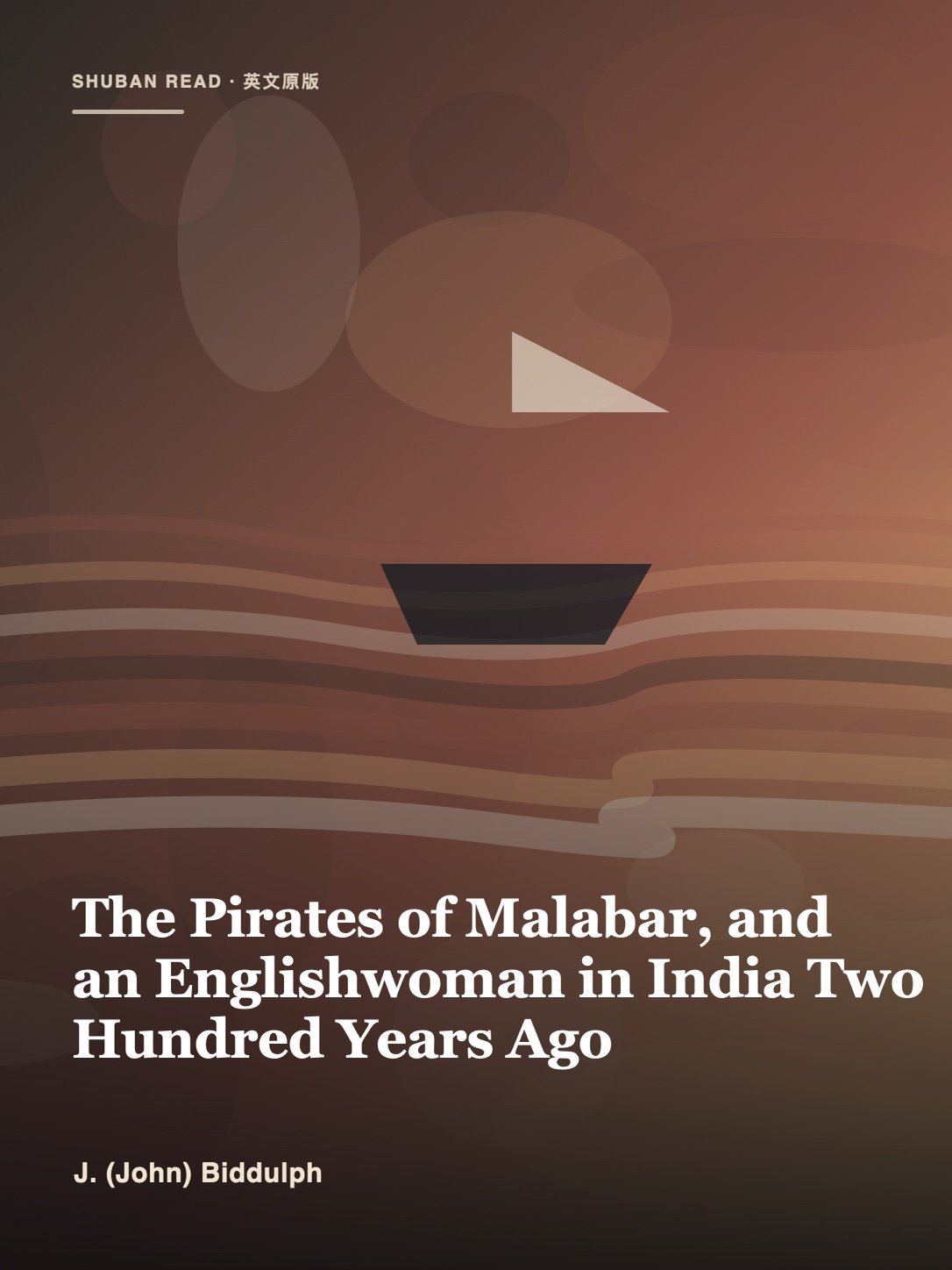 Cover of The Pirates of Malabar, and an Englishwoman in India Two Hundred Years Ago