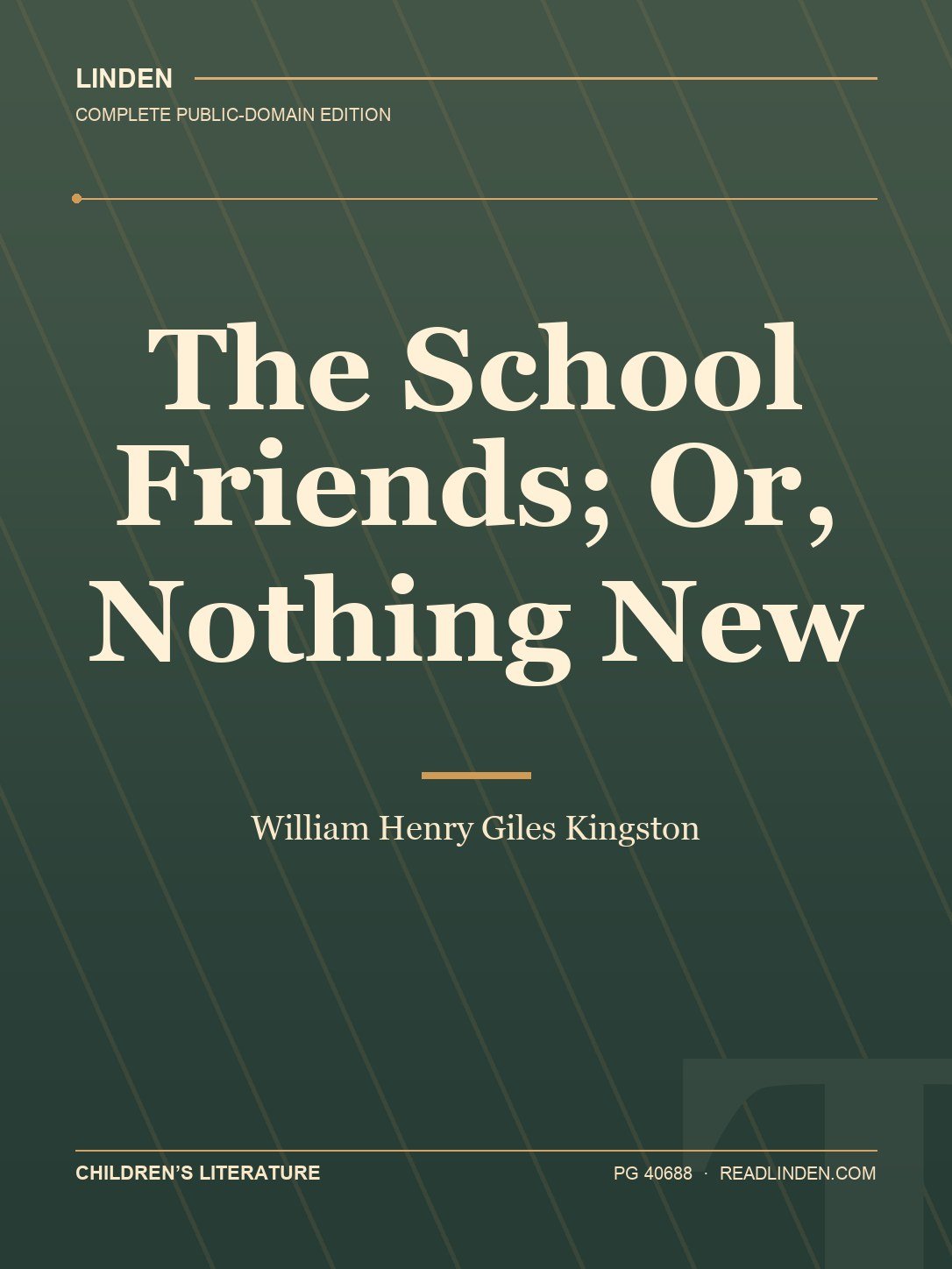 Cover of The School Friends; Or, Nothing New