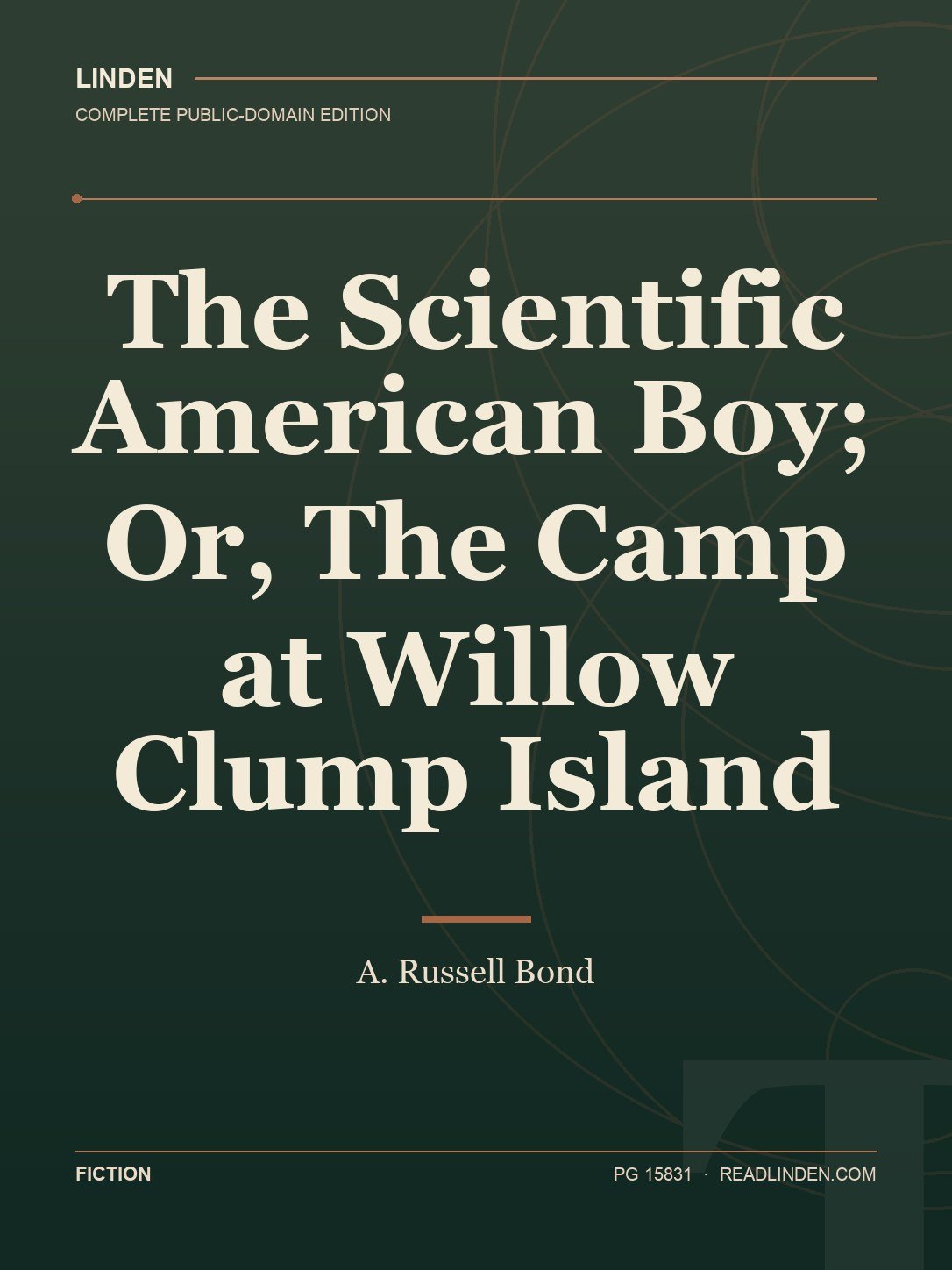 Cover of The Scientific American Boy; Or, The Camp at Willow Clump Island