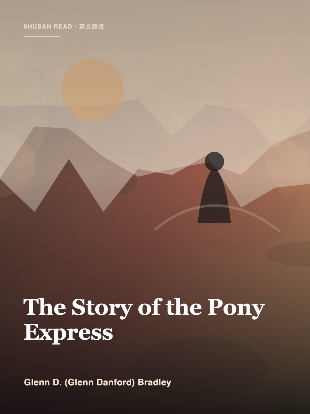 Cover of The Story of the Pony Express