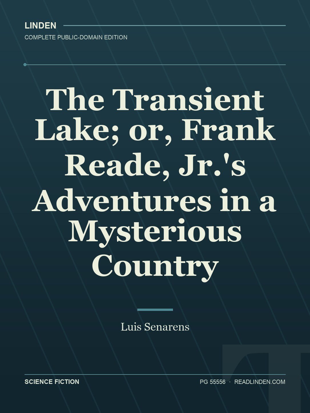 Cover of The Transient Lake; or, Frank Reade, Jr.'s Adventures in a Mysterious Country