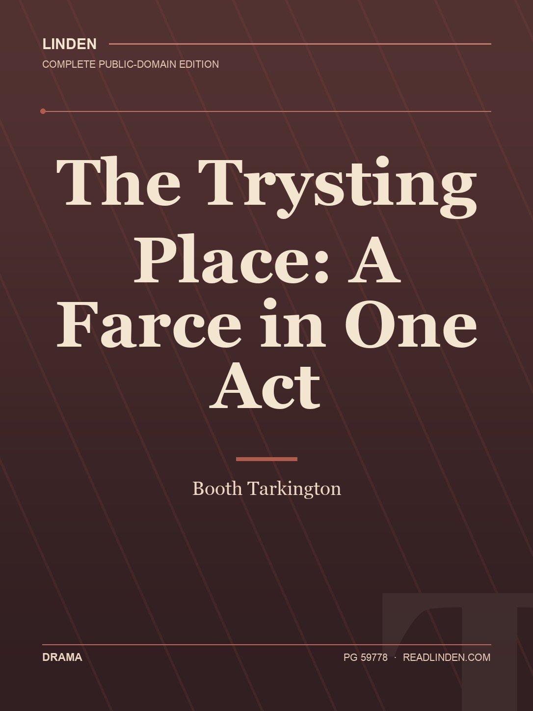 Cover of The Trysting Place: A Farce in One Act