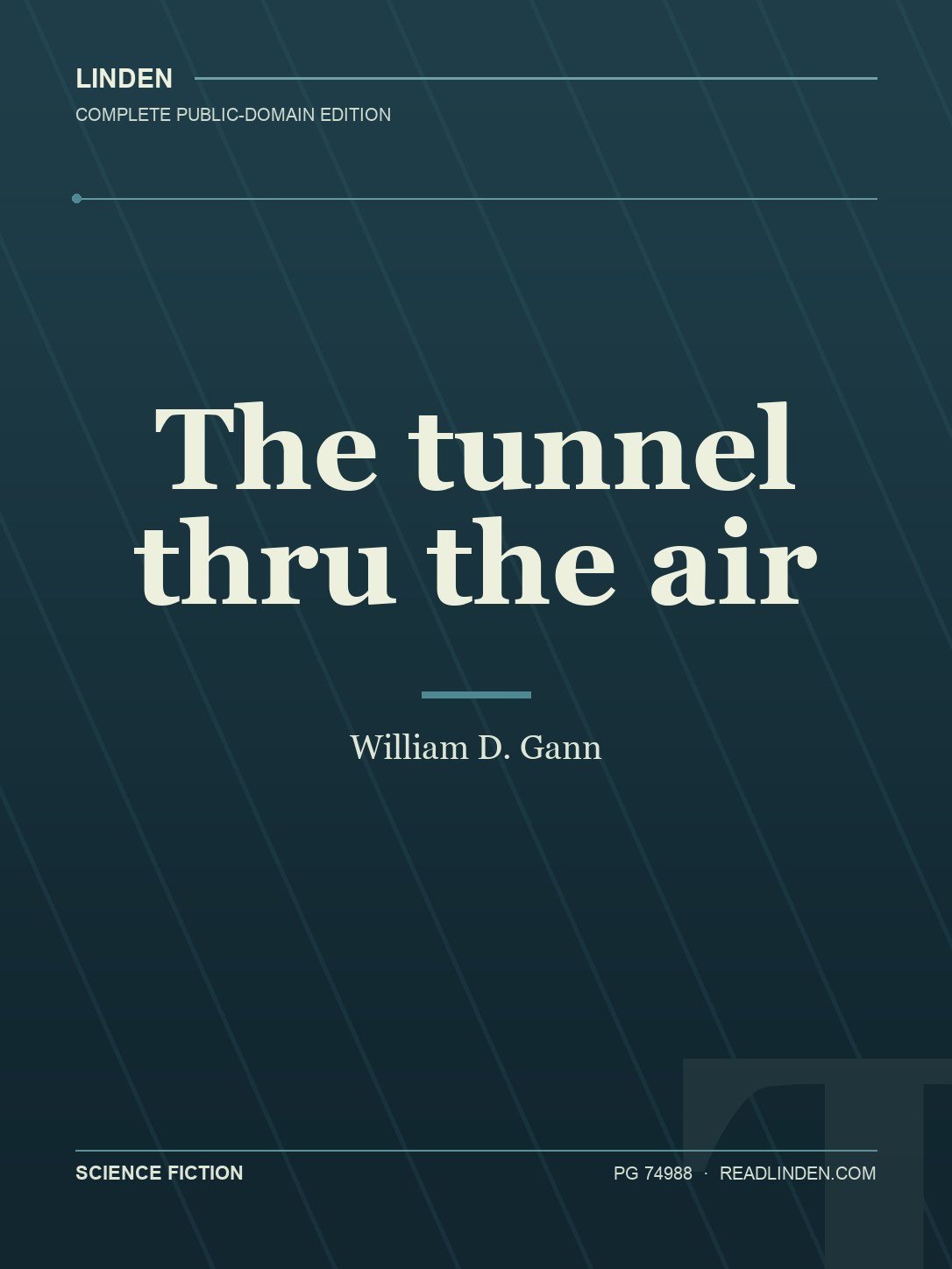 Cover of The tunnel thru the air
