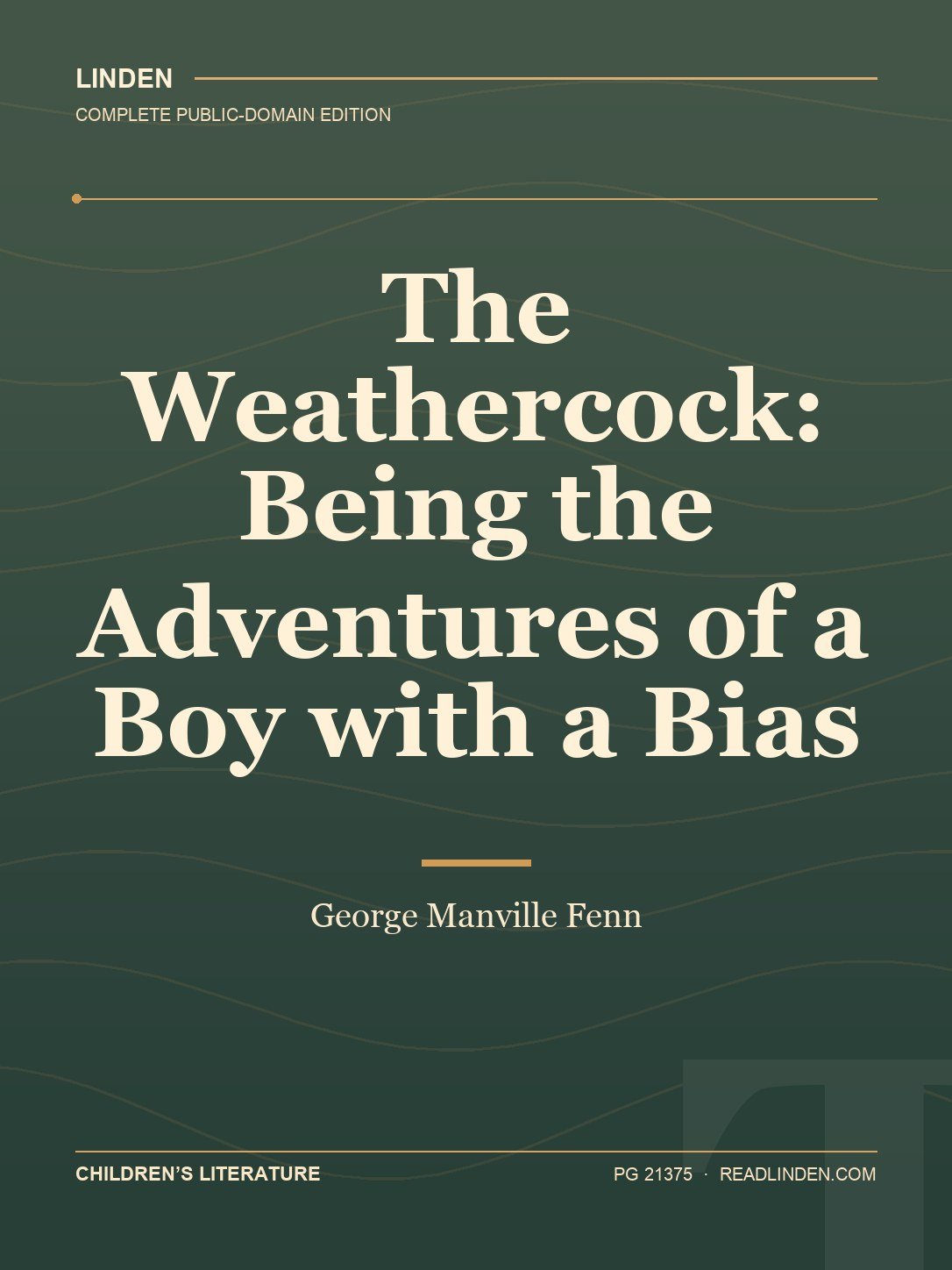 Cover of The Weathercock: Being the Adventures of a Boy with a Bias