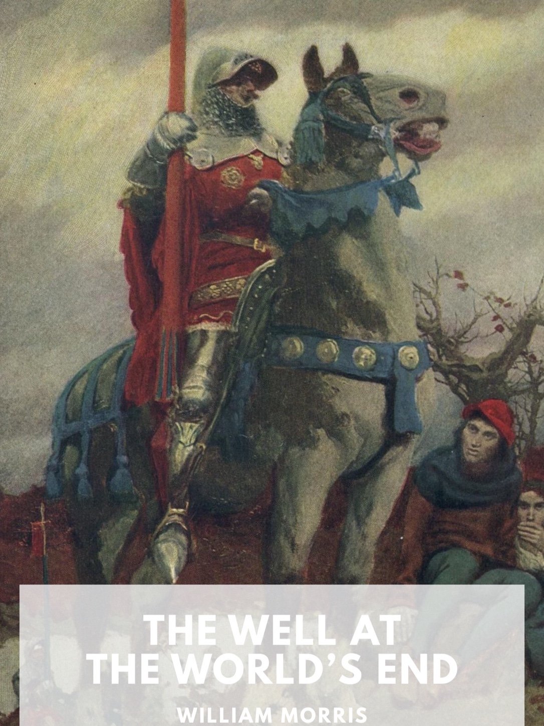 Cover of The Well at the World's End: A Tale