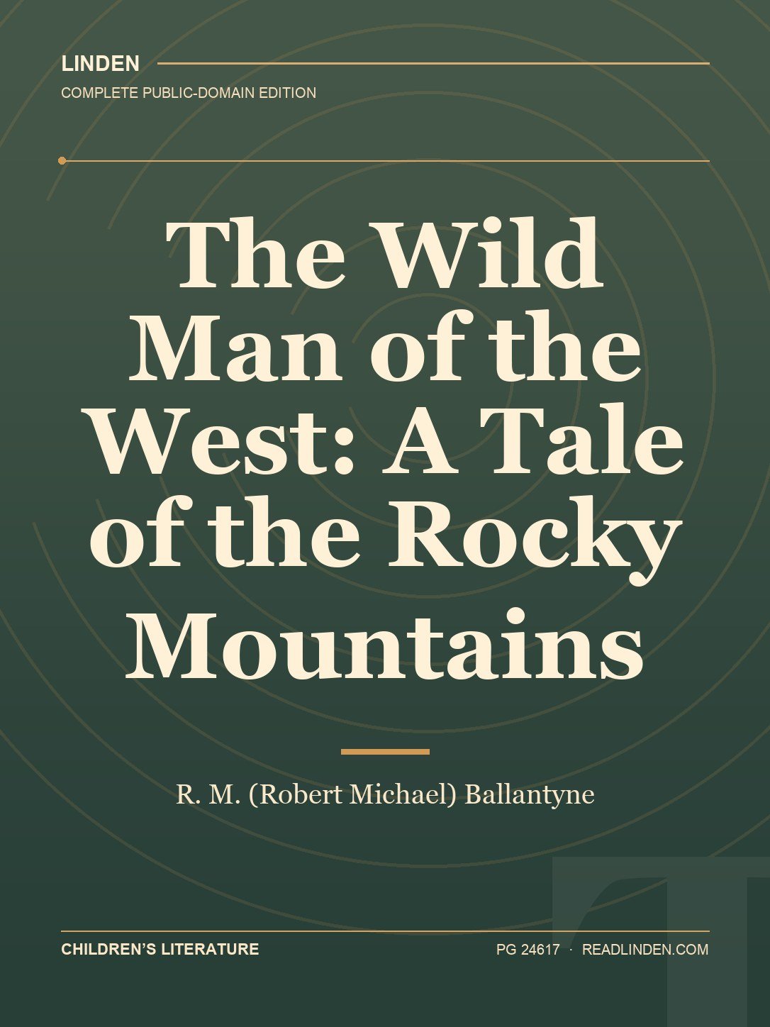Cover of The Wild Man of the West: A Tale of the Rocky Mountains