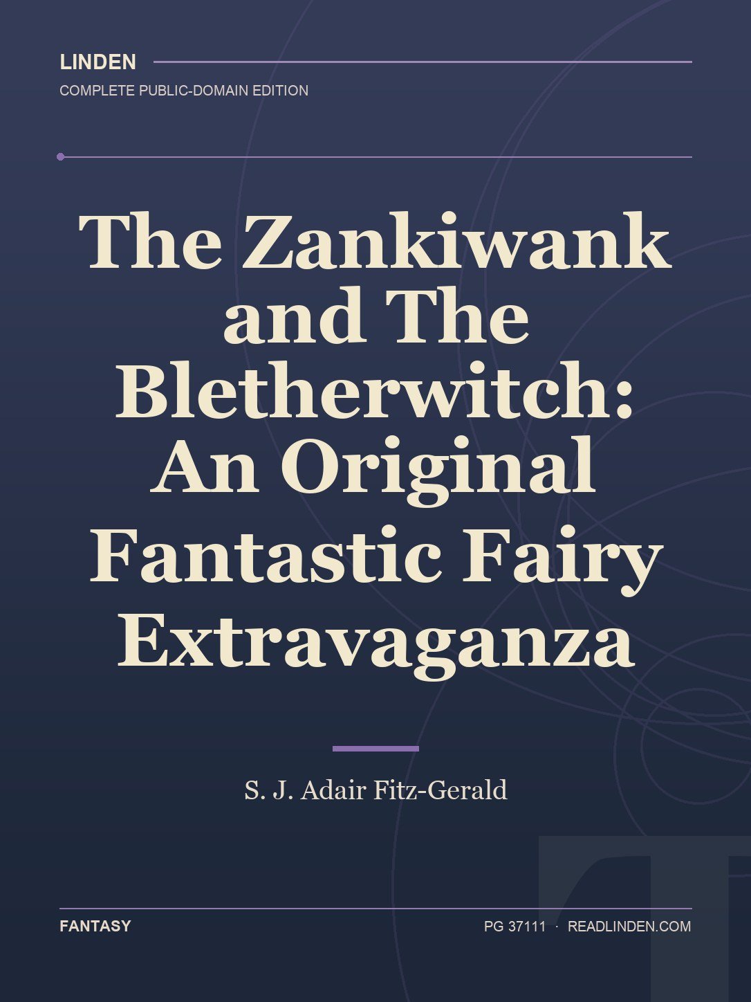 Cover of The Zankiwank and The Bletherwitch: An Original Fantastic Fairy Extravaganza