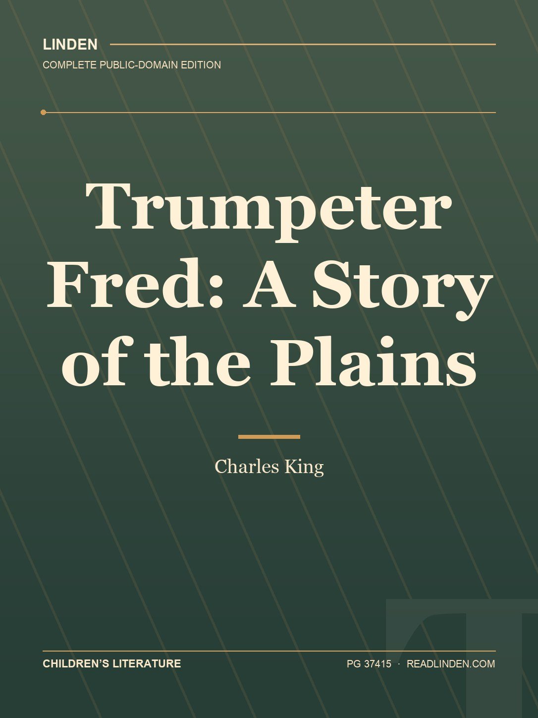 Cover of Trumpeter Fred: A Story of the Plains