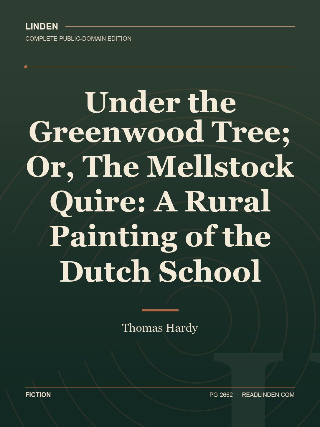 Cover of Under the Greenwood Tree; Or, The Mellstock Quire: A Rural Painting of the Dutch School