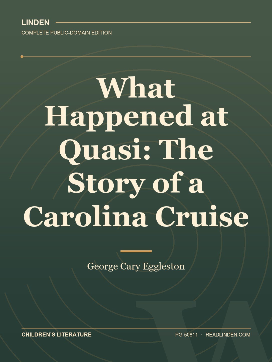 Cover of What Happened at Quasi: The Story of a Carolina Cruise