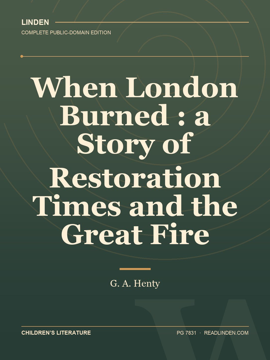 Cover of When London Burned : a Story of Restoration Times and the Great Fire