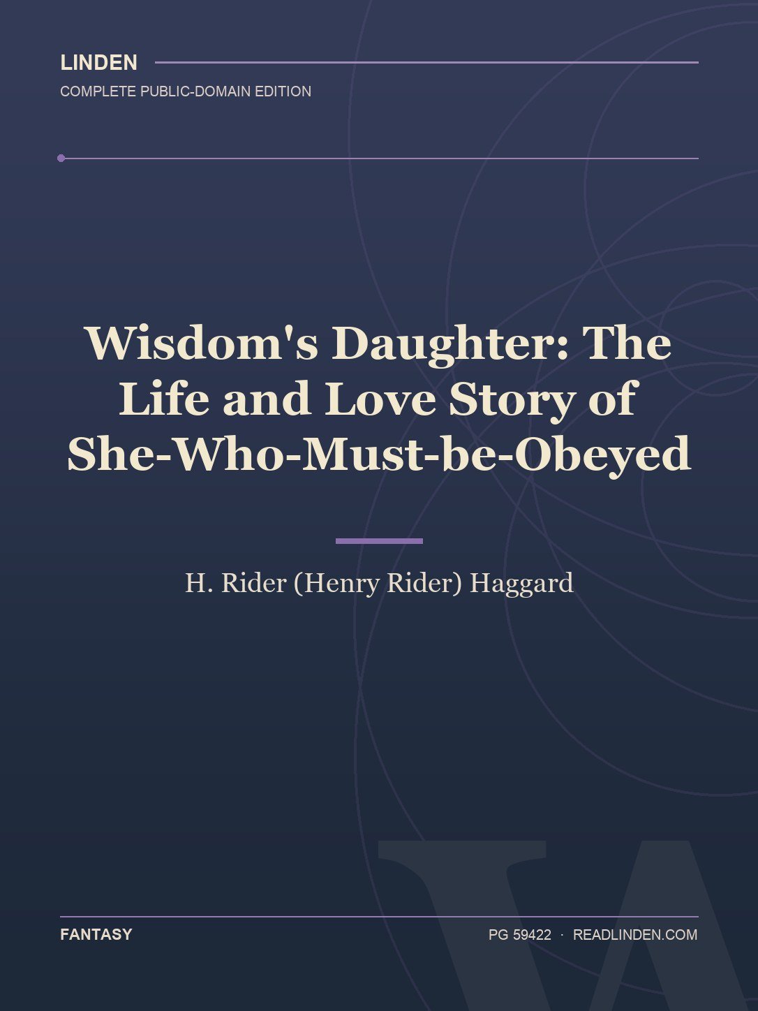 Cover of Wisdom's Daughter: The Life and Love Story of She-Who-Must-be-Obeyed